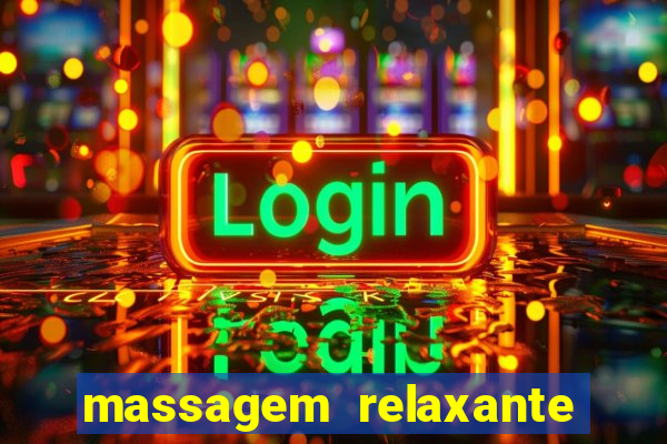 massagem relaxante em betim